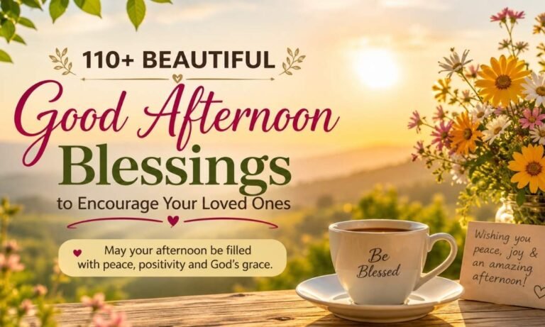 Beautiful Good Afternoon Blessings