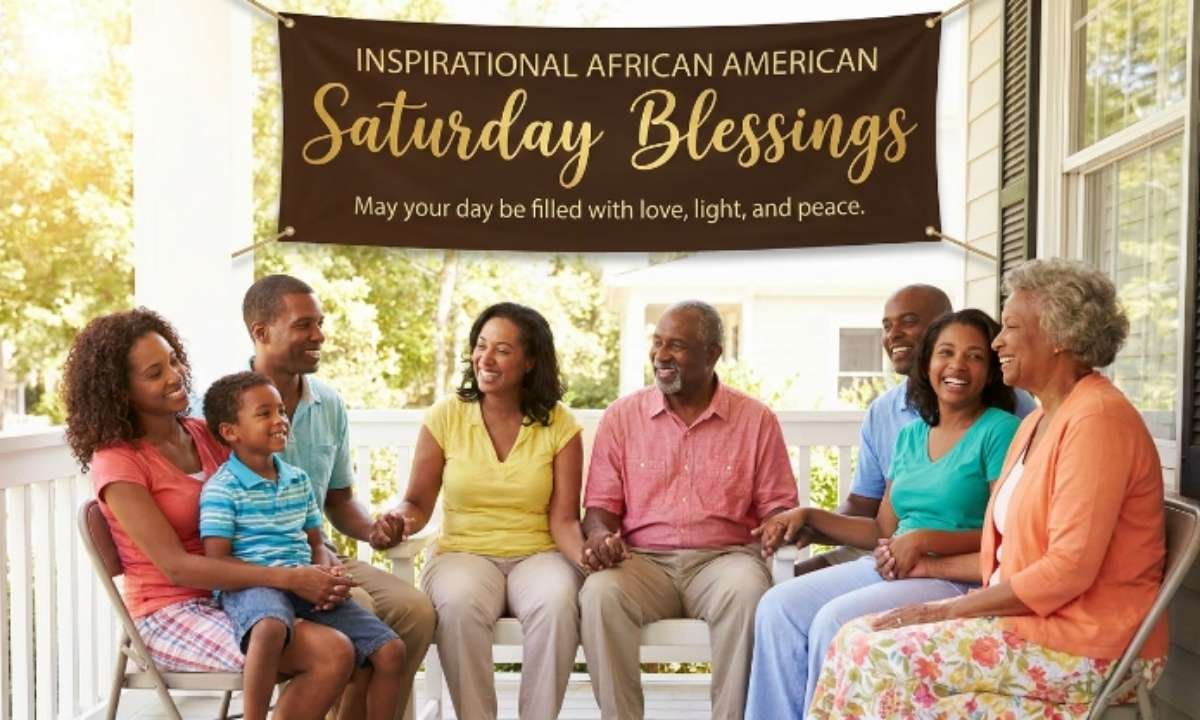 Inspirational African American Saturday Blessings