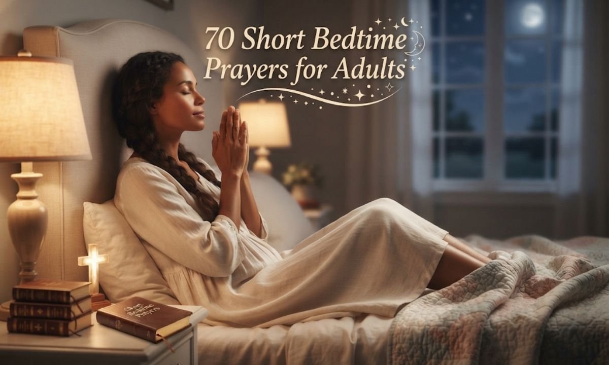 Short Bedtime Prayers for Adults